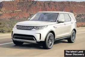  ??  ?? The latest Land Rover Discovery