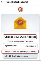  ?? ?? Duckduckgo Email Protection forwards messages to your inbox and removes trackers