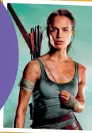  ?? ?? Alicia Vikander som Lara Croft i Tomb raider.