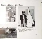  ?? OBTAINED BY THE WASHINGTON POST ?? Ralph Northam’s page in the 1984 yearbook of Eastern Virginia Medical School in which two people are wearing blackface and a KKK costume.