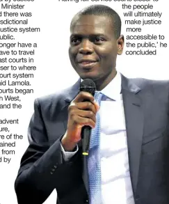  ?? ?? Justice and Correction­al Service Minister Ronald Lamola