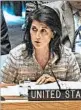  ?? KENA BETANCUR/GETTY-AFP ?? U.N. envoy Nikki Haley criticized Syria and the Islamic State over the use of chemical gases in Syria.