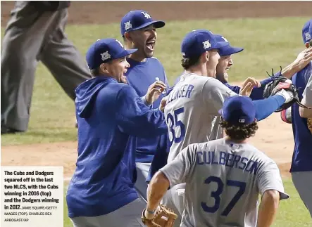  ??  ?? JAMIE SQUIRE/ GETTY IMAGES ( TOP), CHARLES REX ARBOGAST/ AP The Cubs and Dodgers squared off in the last two NLCS, with the Cubs winning in 2016 ( top) and the Dodgers winning in 2017.