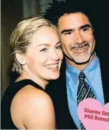  ??  ?? Sharon Stone Phil y
Bronstein