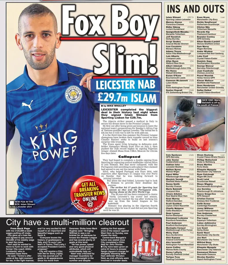  ??  ?? NEW FOX IN THE BOX: Islam Slimani in his Leicester shirt NICE ONE: Mario Balotelli is off to the south of France
