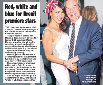  ?? Picture: ANDY BARNES/FAMEFLYNET ?? Lizzie Cundy and Nigel Farage at the premiere