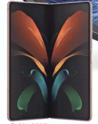  ?? SAMSUNG ?? The Galaxy Fold 2 5G