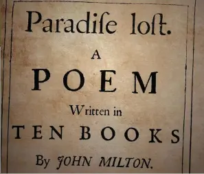  ??  ?? The title page from John Milton’s Paradise Lost, first published in 1667, featuring a prime example of the medial s