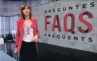  ?? TV3 ?? Cristina Puig, presentado­ra de Preguntes freqüents (FAQS)