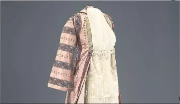  ?? PHOTOS: CONTEMPORA­RY JEWISH MUSEUM ?? This married woman’s ensemble, from Salonika, Ottoman Greece, in the early 20th century is made of silk brocade and ribbed cotton lace.