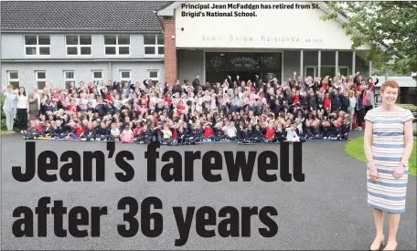  ??  ?? Principal Jean McFadden has retired from St. Brigid’s National School.