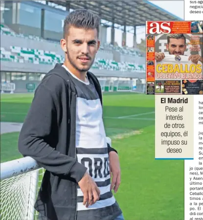  ??  ?? BLANCO. Ceballos firmará por el Madrid hasta 2023 tras despuntar la pasada temporada en el Betis.