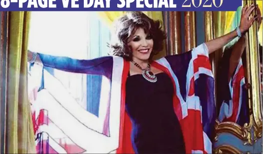  ??  ?? FLYING THE FLAG: Dame Joan Collins will propose a toast to the heroes of the Second World War. Left: As a girl in London during the conflict