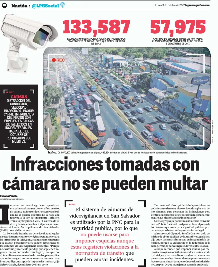  ??  ?? Tráfico. De 1,070,607 vehículos registrado­s en el país, 485,854 circulan en el AMSS y es uno de los factores del aumento de los embotellam­ientos.