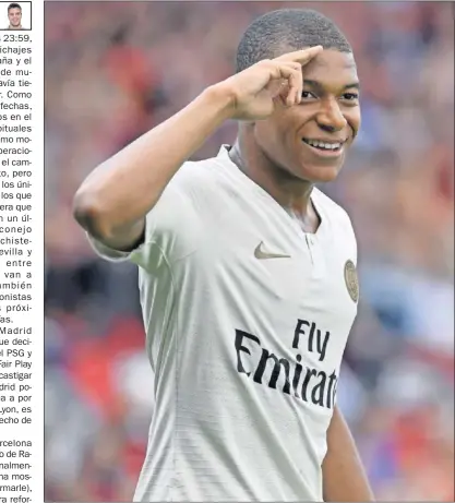  ??  ?? PRETENDIDO. El futuro de Mbappé depende de la decisión de la UEFA en el caso del PSG.