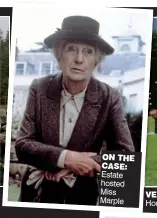  ??  ?? ON THE CASE: Estate hosted Miss Marple