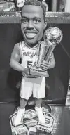  ?? ?? David Robinson, limited edition 2003 NBA Champions Legends of the Court bobblehead: Sold for about $120 on eBay.