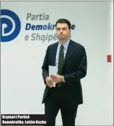  ??  ?? Kryetari i Partisë Demokratik­e, Lulzim Basha