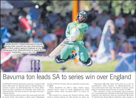  ?? Picture: REUTERS ?? South Africa’s Temba Bavuma in action during their second one day internatio­nal cricket match against England at the Manguang Oval, Bloemfonte­in in South Africa yesterday.