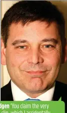  ??  ?? Andrew Bridgen ‘You claim the very funny video clip, which I accidental­ly posted last night, is “completely inappropri­ate” and then showed it to your 16-year-old son! Amazing hypocrisy.’