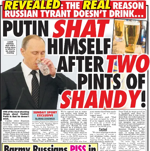 PUTIN SHAT HIMSELF AFTER TWO PINTS OF SHANDY ! | Sunday Sport ...