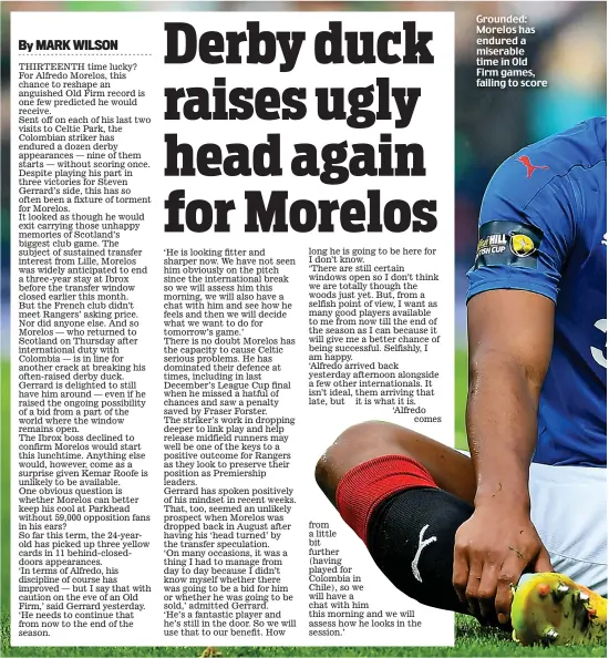  ??  ?? Grounded: Morelos has endured a miserable time in Old Firm games, failing to score