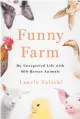  ?? ?? ‘Funny Farm’
By Laurie Zaleski; St. Martin’s Press, 256 pages, $27.99.