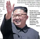  ?? PHOTO / AP ?? North Korea’s leader Kim Jong Un has indicated permanent dismantlem­ent of its nuclear facilities, but observers are skeptical.