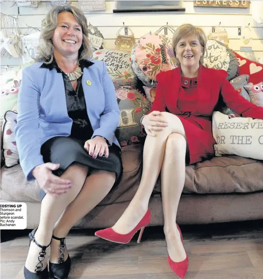  ??  ?? COSYING UP Thomson and Sturgeon before scandal. Pic: Andy Buchanan