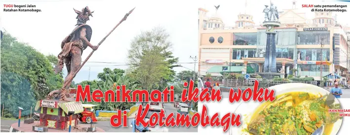  ??  ?? TUGU bogani Jalan Ratahan Kotamobagu. SALAH satu pemandanga­n di Kota Kotamobagu.