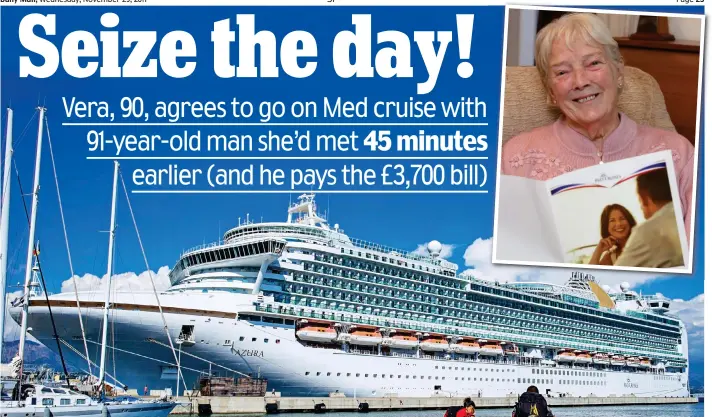  ??  ?? Above: The P&O ship Azura on which Vera Burrell enjoyed her 11-day holiday with a man she barely knew. Inset: Mrs Burrell back at home with her cruise brochure