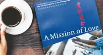  ??  ?? Tzu Chi’s “A Mission of Love” book