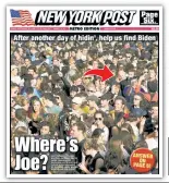  ??  ?? THERE HE IS: Were you able to pick out hidin’ Biden from the crowd on our front page?