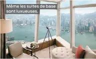  ??  ?? Même les suites de base sont luxueuses.