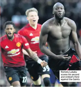  ??  ?? Romelu Lukaku scores his second and United’s third against the Saints