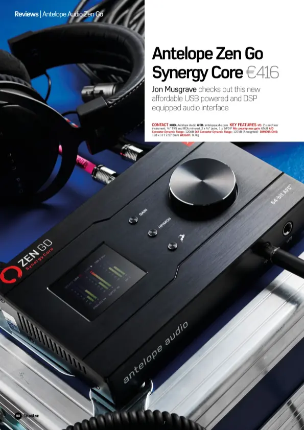  ??  ?? CONTACT KEY FEATURES
WHO: Antelope Audio WEB: antelopeau­dio.com I/O: 2 x mic/line/ instrument, ¼” TRS and RCA mirrored, 2 x ¼” jacks, 1 x S/PDIF Mic preamp max gain: 65dB A/D Converter Dynamic Range: 120dB D/A Converter Dynamic Range: 127dB (A-weighted) DIMENSIONS: 198 x 117 x 57.5mm WEIGHT: 0.7kg