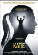  ??  ?? The documentar­y ‘Katie’ is due to be