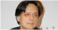  ??  ?? Shashi Tharoor