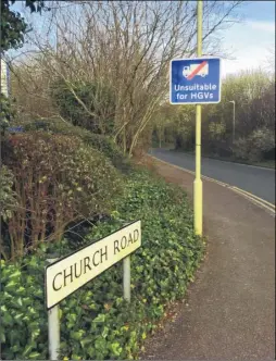  ?? Picture: Molly Mileham-Chappell ?? A sign warning HGV drivers against parking in Church Road