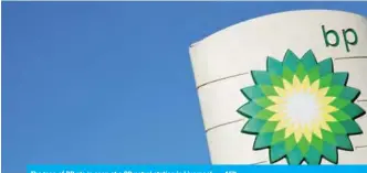  ??  ?? The logo of BP plc is seen at a BP petrol station in Liverpool. — AFP