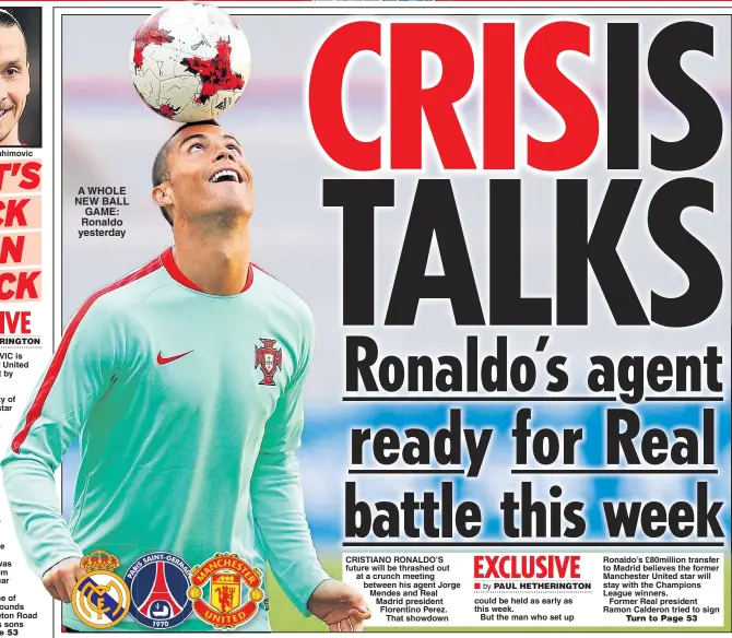  ??  ?? A WHOLE NEW BALL GAME: Ronaldo yesterday