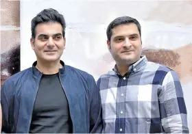  ?? Nirdosh ?? Actor Arbaaz Khan (left) and director Praddep Rangwani