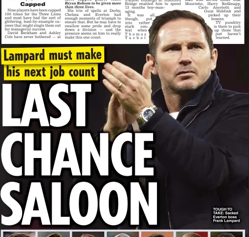  ?? ?? TOUGH TO TAKE: Sacked Everton boss Frank Lampard