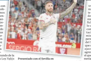  ?? // ABC ?? Presentado con el Sevilla en su retorno a Nervión