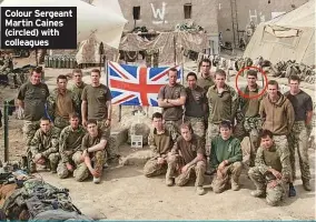  ?? ?? Colour Sergeant Martin Caines (circled) with colleagues