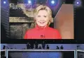  ?? J. SCOTT APPLEWHITE/THE ASSOCIATED PRESS ?? Democratic presidenti­al candidate Hillary Clinton appears on a monitor Tuesday to thank delegates during the Democratic National Convention.