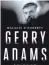  ??  ?? Malachi O’Doherty’s Gerry Adams: An Unauthoris­ed Life is published by Faber & Faber, priced £14.99