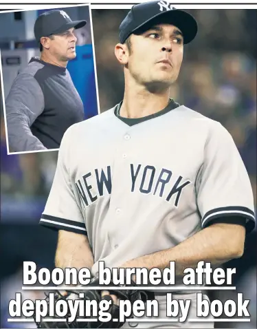  ?? Corey Sipkin (3); AP ?? PLAN BACKFIRES: Aaron Boone’s (inset) decision to intentiona­lly walk Josh Donaldson in the eighth inning backfired after Justin Smoak, who homered off Tommy Kahnle (left) in the seventh, smacked a grand slam off David Robertson to seal the victory for...