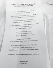  ?? MARKGAUERT ?? ChefJosé Andrés’“UltimateTa­sting Menu” atThe Bazaar in Miami Beach.