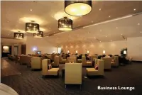  ??  ?? Business Lounge